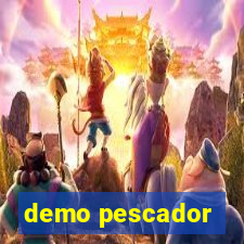 demo pescador