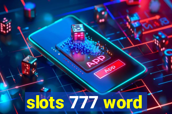 slots 777 word