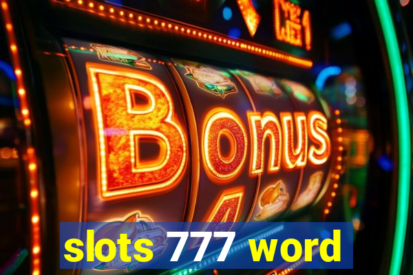 slots 777 word