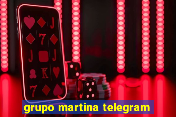 grupo martina telegram