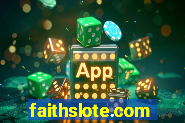 faithslote.com