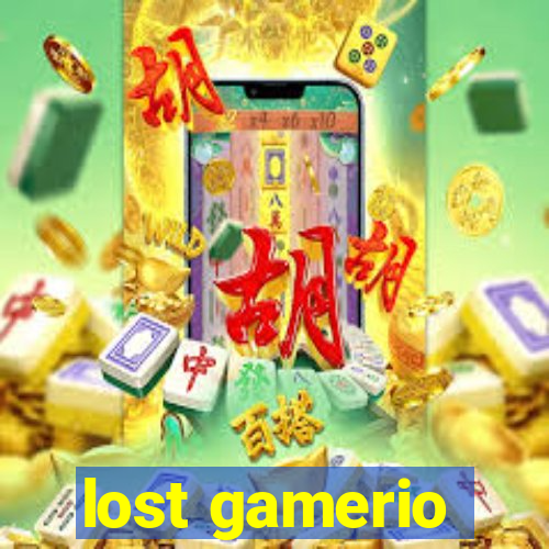 lost gamerio