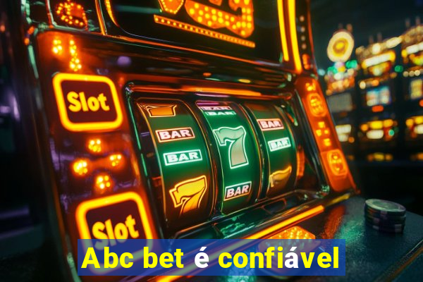 Abc bet é confiável