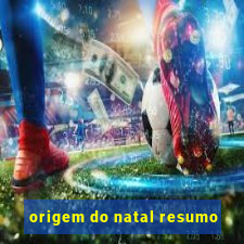 origem do natal resumo