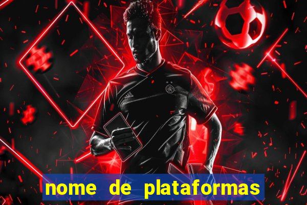 nome de plataformas de jogos