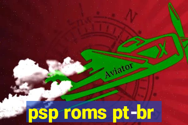 psp roms pt-br