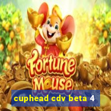 cuphead cdv beta 4