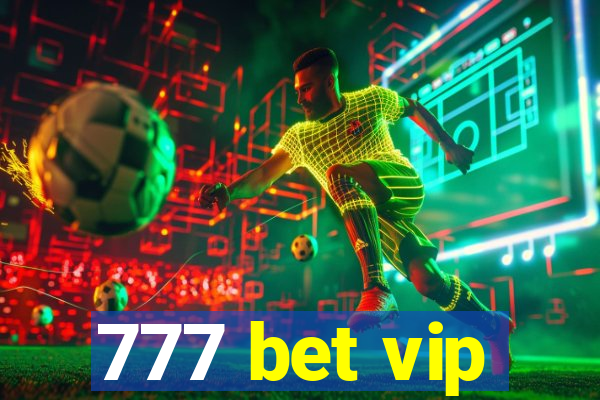 777 bet vip