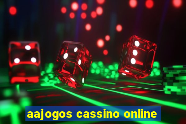 aajogos cassino online