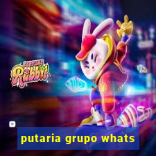 putaria grupo whats