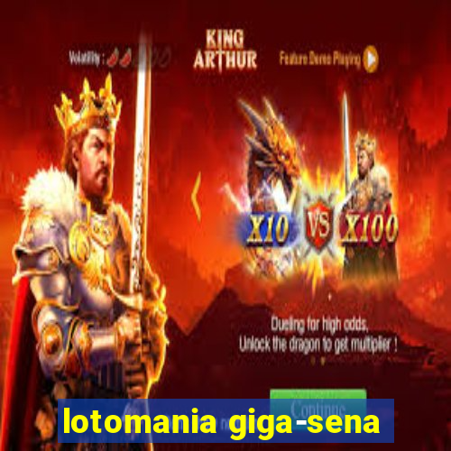 lotomania giga-sena