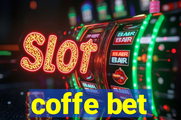 coffe bet