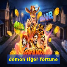 demon tiger fortune