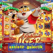 assistir galactik football dublado