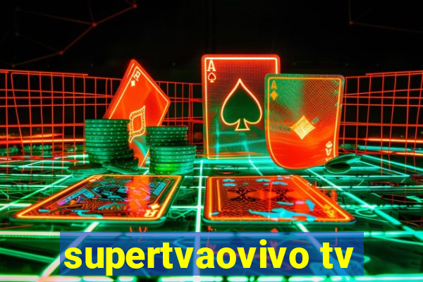 supertvaovivo tv