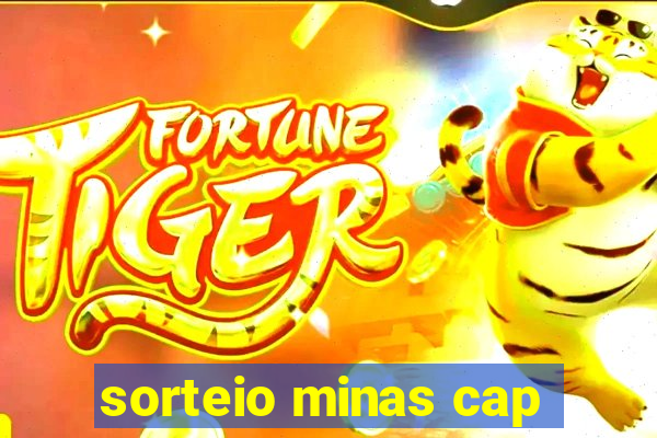 sorteio minas cap