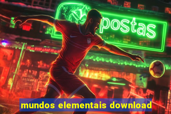 mundos elementais download