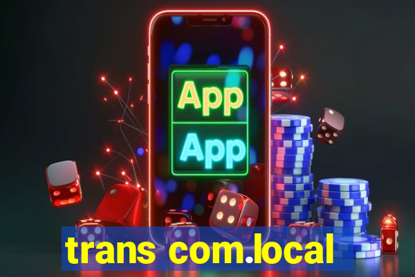 trans com.local