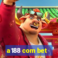 a188 com bet