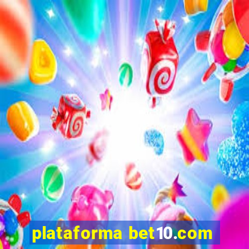 plataforma bet10.com