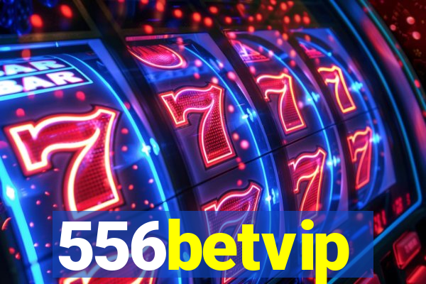 556betvip