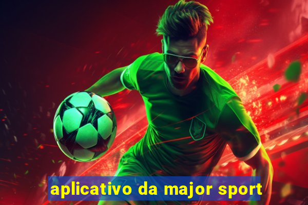 aplicativo da major sport