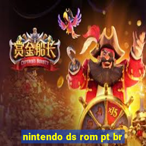 nintendo ds rom pt br