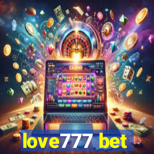 love777 bet