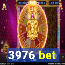 3976 bet