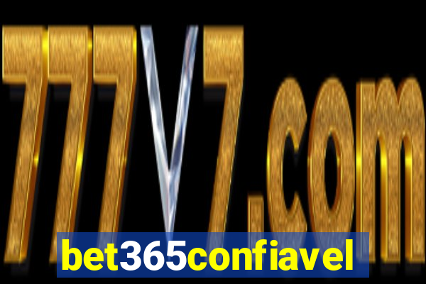 bet365confiavel