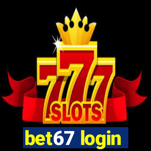 bet67 login