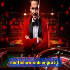 multishow online gratis