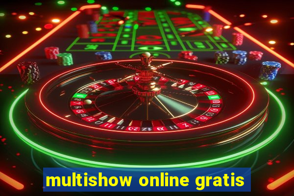 multishow online gratis