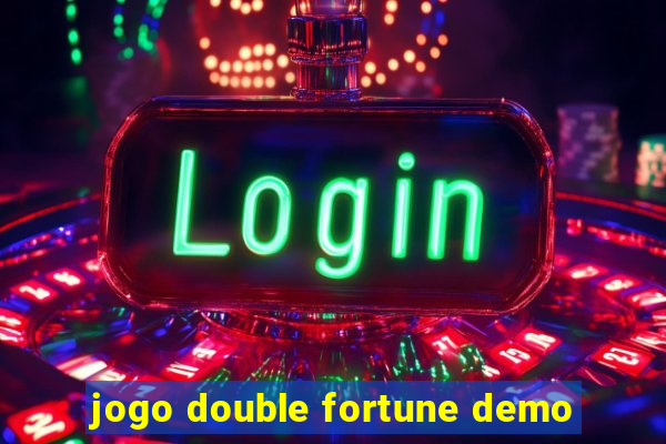 jogo double fortune demo