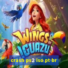 crash ps2 iso pt br