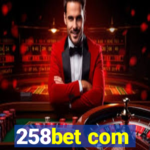 258bet com