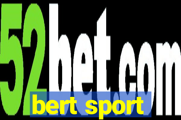 bert sport