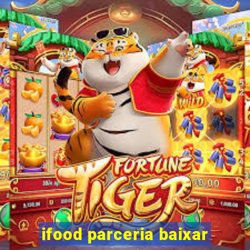 ifood parceria baixar