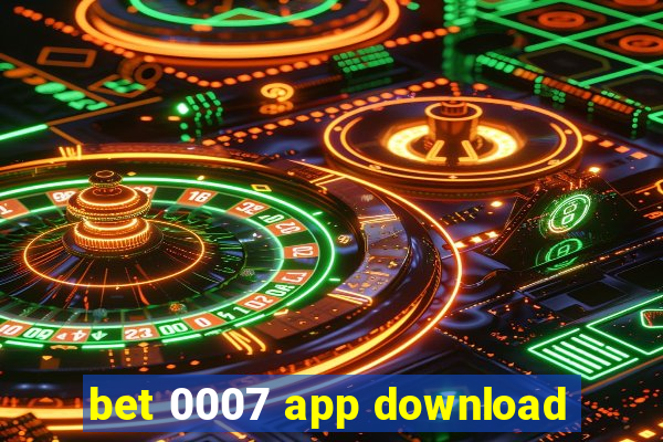 bet 0007 app download