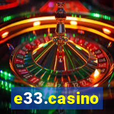 e33.casino