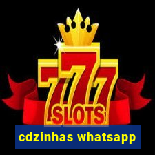 cdzinhas whatsapp