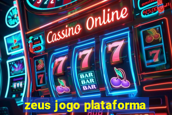 zeus jogo plataforma