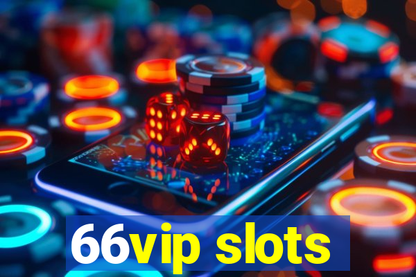 66vip slots