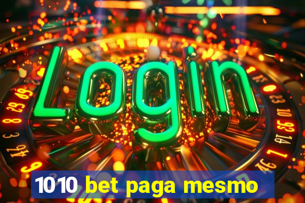 1010 bet paga mesmo