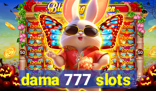 dama 777 slots