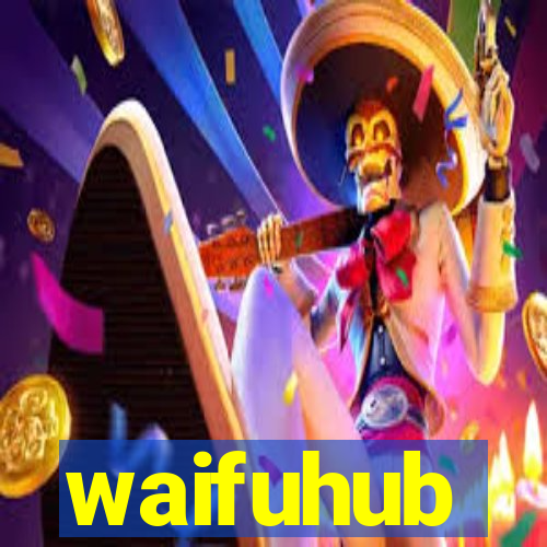 waifuhub