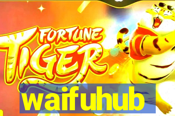 waifuhub