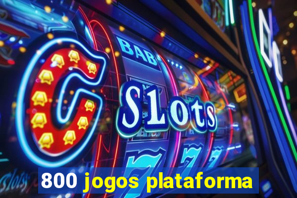 800 jogos plataforma