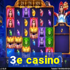 3e casino