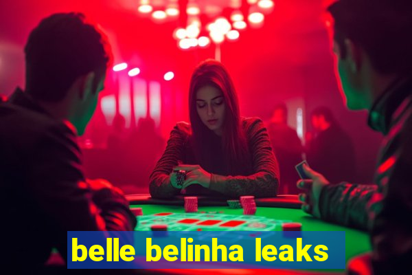 belle belinha leaks